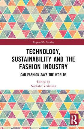 Schramme / Verboven |  Technology, Sustainability and the Fashion Industry | Buch |  Sack Fachmedien