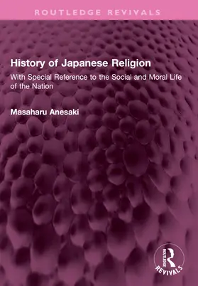Anesaki |  History of Japanese Religion | Buch |  Sack Fachmedien