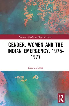 Scott |  Gender, Women and the Indian Emergency, 1975-1977 | Buch |  Sack Fachmedien