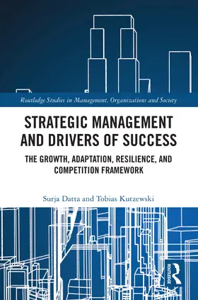 Datta / Kutzewski |  Strategic Management and Drivers of Success | Buch |  Sack Fachmedien