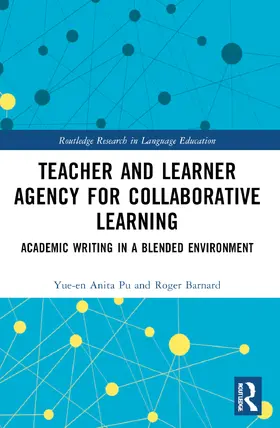 Pu / Barnard | Teacher and Learner Agency for Collaborative Learning | Buch | 978-1-032-64306-9 | www.sack.de