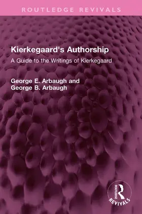 Arbaugh |  Kierkegaard's Authorship | Buch |  Sack Fachmedien