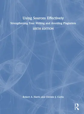 Curtis / Harris |  Using Sources Effectively | Buch |  Sack Fachmedien