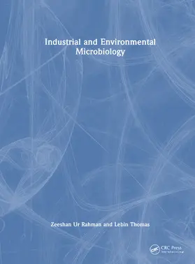 Thomas / Rahman |  Industrial and Environmental Microbiology | Buch |  Sack Fachmedien