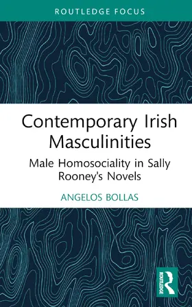 Bollas |  Contemporary Irish Masculinities | Buch |  Sack Fachmedien