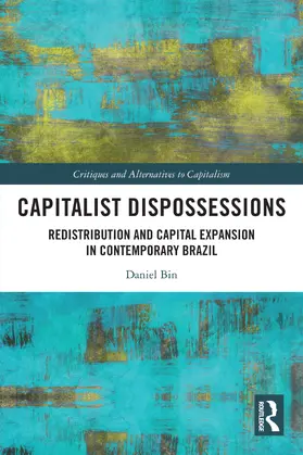 Bin |  Capitalist Dispossessions | Buch |  Sack Fachmedien