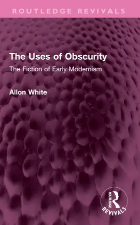 White | The Uses of Obscurity | Buch | 978-1-032-64601-5 | www.sack.de
