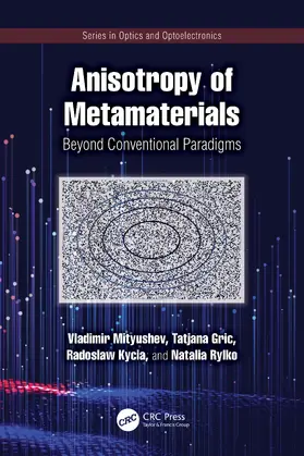 Mityushev / Gric / Kycia |  Anisotropy of Metamaterials | Buch |  Sack Fachmedien