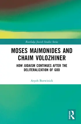 Botwinick |  Moses Maimonides and Chaim Volozhiner | Buch |  Sack Fachmedien