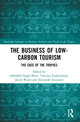 Bhati / Radomskaya / Wood |  The Business of Low-Carbon Tourism | Buch |  Sack Fachmedien