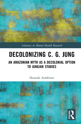 Armbrust |  Decolonizing C. G. Jung | Buch |  Sack Fachmedien