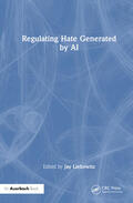 Liebowitz |  Regulating Hate Generated by AI | Buch |  Sack Fachmedien