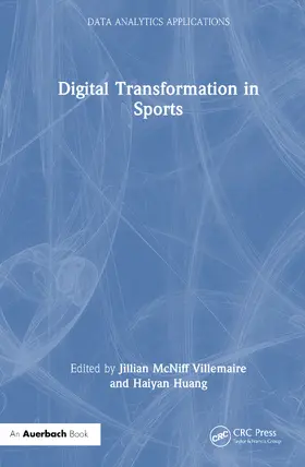 Huang / McNiff Villemaire |  Digital Transformation in Sports | Buch |  Sack Fachmedien