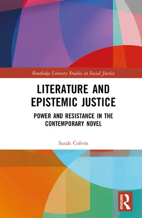Colvin |  Literature and Epistemic Justice | Buch |  Sack Fachmedien