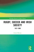 Murray |  Rugby, Soccer and Irish Society | Buch |  Sack Fachmedien