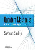 Siddiqui |  Quantum Mechanics | Buch |  Sack Fachmedien