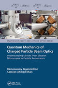 Jagannathan / Ahmed Khan |  Quantum Mechanics of Charged Particle Beam Optics | Buch |  Sack Fachmedien