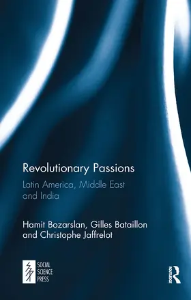 Bozarslan / Bataillon / Jaffrelot |  Revolutionary Passions | Buch |  Sack Fachmedien