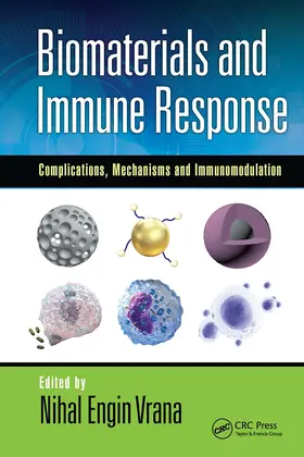 Vrana |  Biomaterials and Immune Response | Buch |  Sack Fachmedien