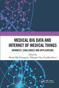 Hassanien / Dey / Borra |  Medical Big Data and Internet of Medical Things | Buch |  Sack Fachmedien