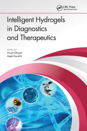 Ghosal / Kaushik | Intelligent Hydrogels in Diagnostics and Therapeutics | Buch | 978-1-032-65355-6 | www.sack.de