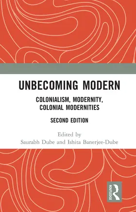 Dube / Banerjee-Dube |  Unbecoming Modern | Buch |  Sack Fachmedien