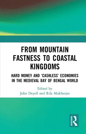Deyell / Mukherjee |  From Mountain Fastness to Coastal Kingdoms | Buch |  Sack Fachmedien