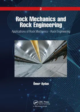 Aydan | Rock Mechanics and Rock Engineering | Buch | 978-1-032-65429-4 | www.sack.de
