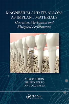 Peron / Berto / Torgersen |  Magnesium and Its Alloys as Implant Materials | Buch |  Sack Fachmedien