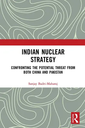 Badri-Maharaj |  Indian Nuclear Strategy | Buch |  Sack Fachmedien