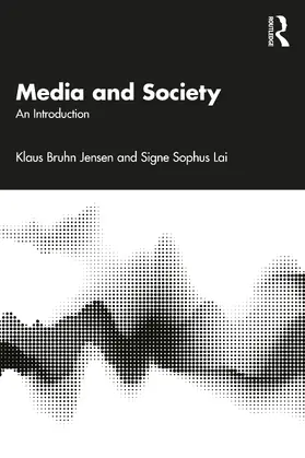 Jensen / Lai | Media and Society | Buch | 978-1-032-65504-8 | sack.de