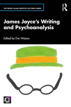 Watson |  James Joyce's Writing and Psychoanalysis | Buch |  Sack Fachmedien