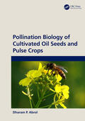 Abrol |  Pollination Biology of Cultivated Oil Seeds and Pulse Crops | Buch |  Sack Fachmedien