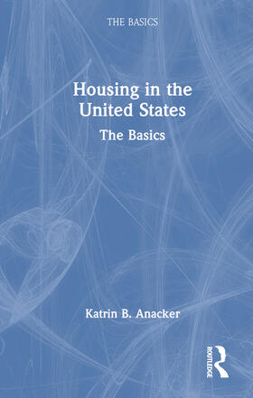 Anacker | Housing in the United States | Buch | 978-1-03-265763-9 | sack.de
