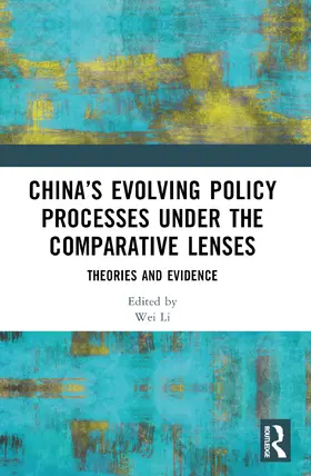 Li |  China's Evolving Policy Processes under the Comparative Lenses | Buch |  Sack Fachmedien
