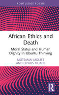 Muade / Molefe |  African Ethics and Death | Buch |  Sack Fachmedien