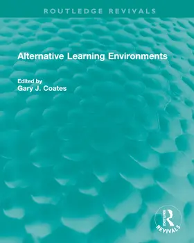 Coates |  Alternative Learning Environments | Buch |  Sack Fachmedien