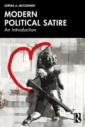 Danczyk / McClennen |  Modern Political Satire | Buch |  Sack Fachmedien