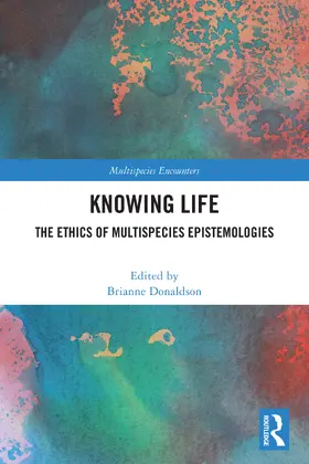Donaldson |  Knowing Life | Buch |  Sack Fachmedien