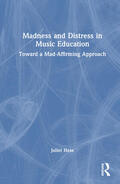 Hess |  Madness and Distress in Music Education | Buch |  Sack Fachmedien