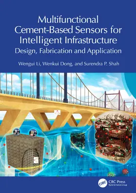 Li / Dong / Shah |  Multifunctional Cement-Based Sensors for Intelligent Infrastructure | Buch |  Sack Fachmedien