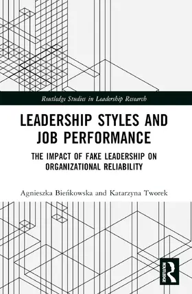 Bienkowska / Tworek |  Leadership Styles and Job Performance | Buch |  Sack Fachmedien