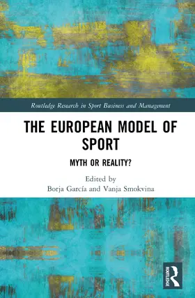 García / Smokvina |  The European Model of Sport | Buch |  Sack Fachmedien
