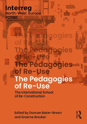 Baker-Brown / Brooker |  The Pedagogies of Re-Use | Buch |  Sack Fachmedien