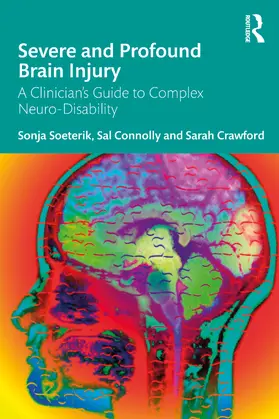 Soeterik / Connolly / Crawford |  Severe and Profound Brain Injury | Buch |  Sack Fachmedien