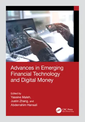 Hansali / Maleh / Zhang |  Advances in Emerging Financial Technology and Digital Money | Buch |  Sack Fachmedien