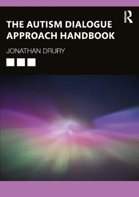 Drury |  The Autism Dialogue Approach Handbook | Buch |  Sack Fachmedien