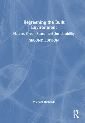 Richards |  Regreening the Built Environment | Buch |  Sack Fachmedien