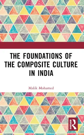 Mohamed | The Foundations of the Composite Culture in India | Buch | 978-1-032-66890-1 | www.sack.de