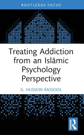 Rassool |  Treating Addiction from an Isl¿mic Psychology Perspective | Buch |  Sack Fachmedien